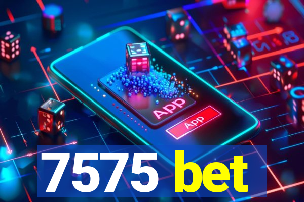 7575 bet